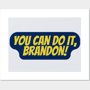 you can do it, Brandon Posters and Art